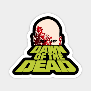 DAWN OF THE DEAD Magnet
