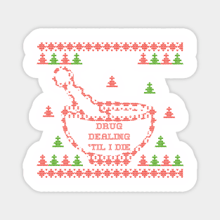 Pharmacy Christmas Sweater Drug Dealing Magnet