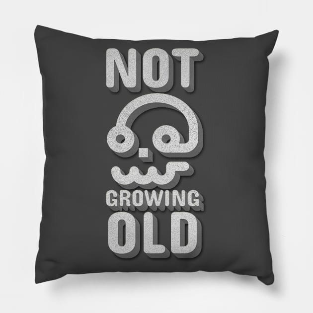 Not Growing Old - Longevity Design Pillow by Family Heritage Gifts