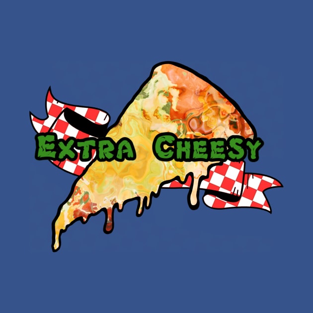 Extra Cheesy by Leroy Binks