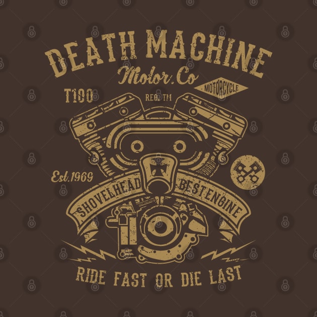 Death Machine Motor Co. Ride Fast Or Die Last Shovelhead Best Engine by JakeRhodes