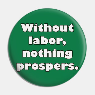 Labor Day Quote Pin