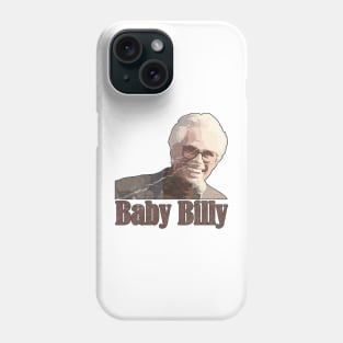 Baby Billy Phone Case