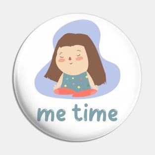 Me Time Pin