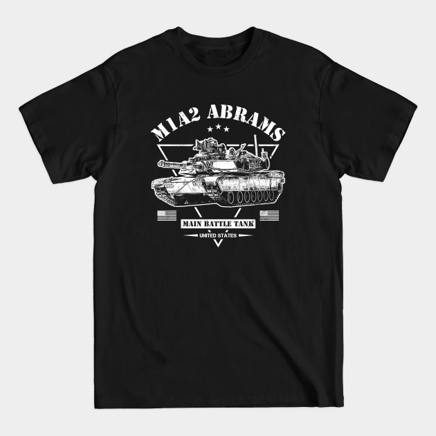 Discover M1A2 Abrams Tank - Army Tanks - T-Shirt