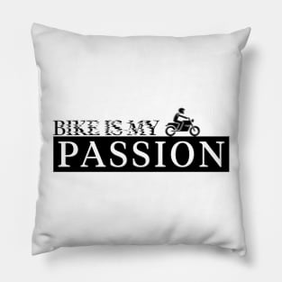 Bike is My Passion Pillow