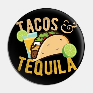 Tacos & Tequila Pin