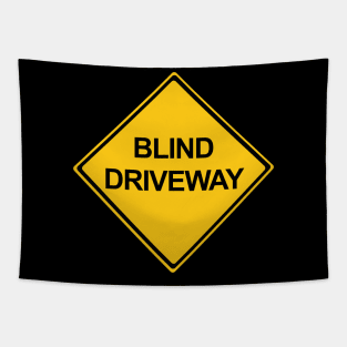 Blind Driveway Tapestry