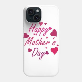 Happy Mother's day Phone Case