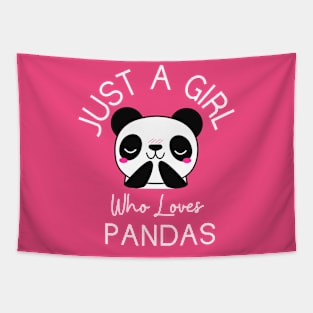 Just A Girl Who Loves Pandas Cute Panda Bear Tapestry