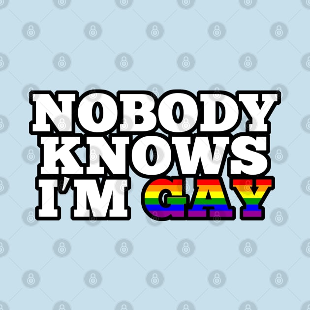 Nobody knows I'm gay by sketchfiles