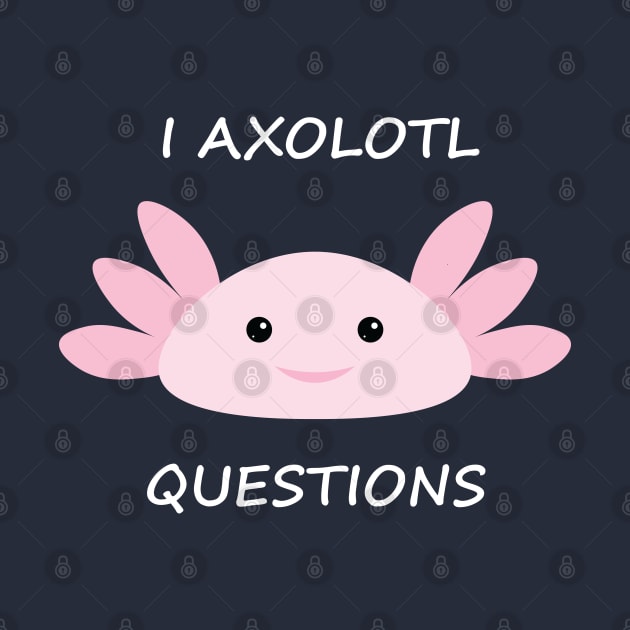 I AXOLOTL Questions - v2 by code96