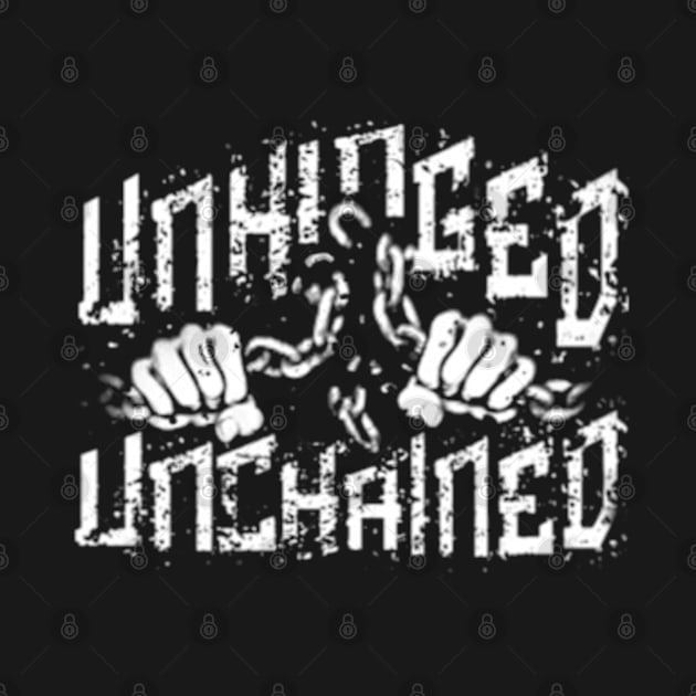 Unchained Graphic by Turnmeover