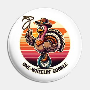 One-Wheelin' Gobble - Fun Turkey Adventure Pin