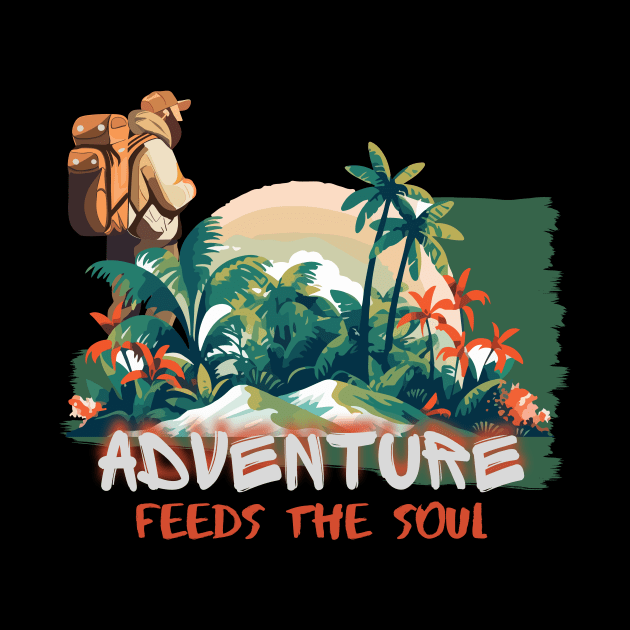 Adventure feeds the soul by Createdreams