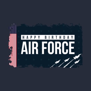 Happy Birthday U.S. Air Force T-Shirt