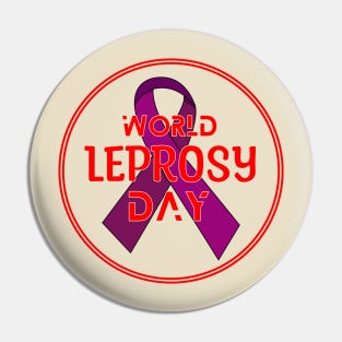 World Leprosy Day Symbolic Typography Pin