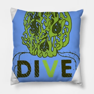 Dive or die Pillow