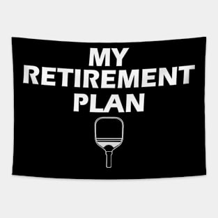 My Retirement Plan Pickleball Tapestry