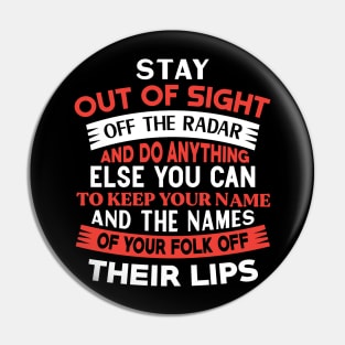 Stay out of sight off the radar Preppers quote Pin