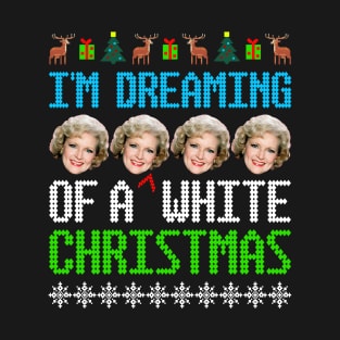 I'm Dreaming of a [BETTY] White Christmas! T-Shirt