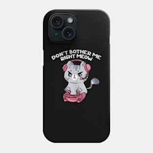 Bother Me Right , Video and Cat Phone Case