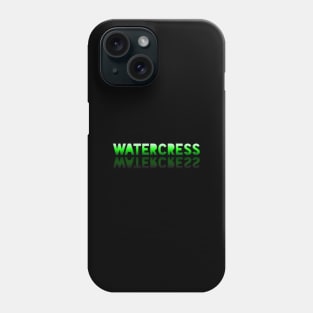 Watercress - Healthy Lifestyle - Foodie Food Lover - Graphic Typography Phone Case