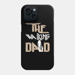 The walking dad Phone Case