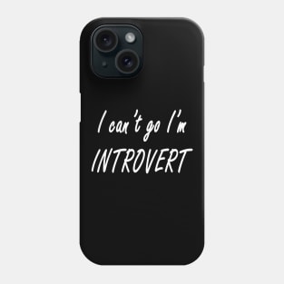 Gifts for Introvert Phone Case