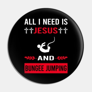 I Need Jesus And Bungee Jumping Jump Jumper Pin