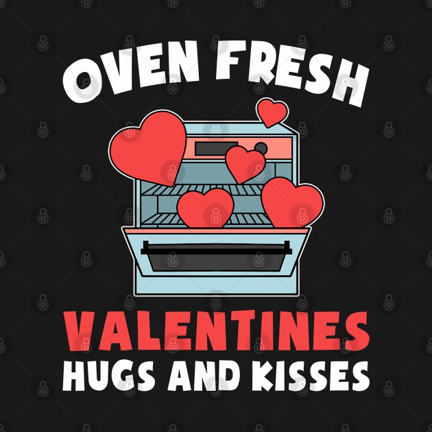 Oven Fresh Valentines Hugs and Kisses  Valentines Day by Caskara