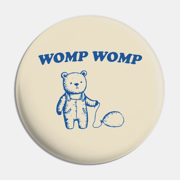 Womp Womp Unisex T Shirt, Funny Pin by Hamza Froug