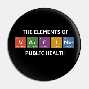 Pro Vaccine Elements of the Periodic Table Pin