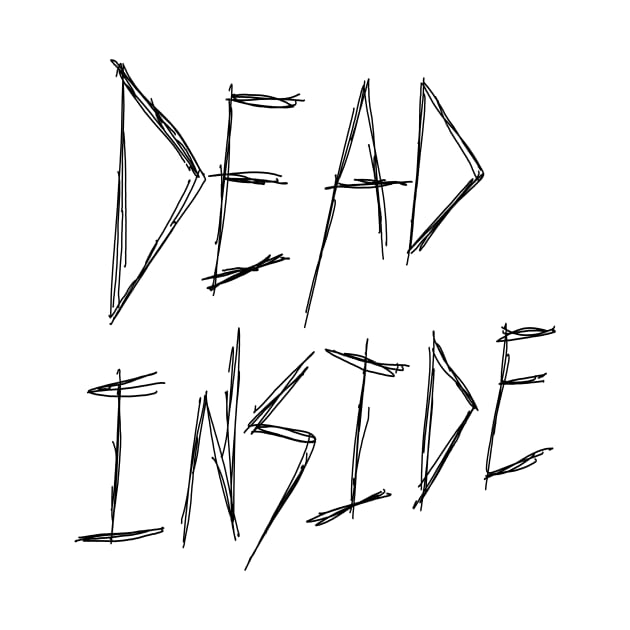 Dark and Gritty Dead Inside Text Design by MacSquiddles