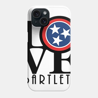 LOVE Bartlett Tennessee Phone Case