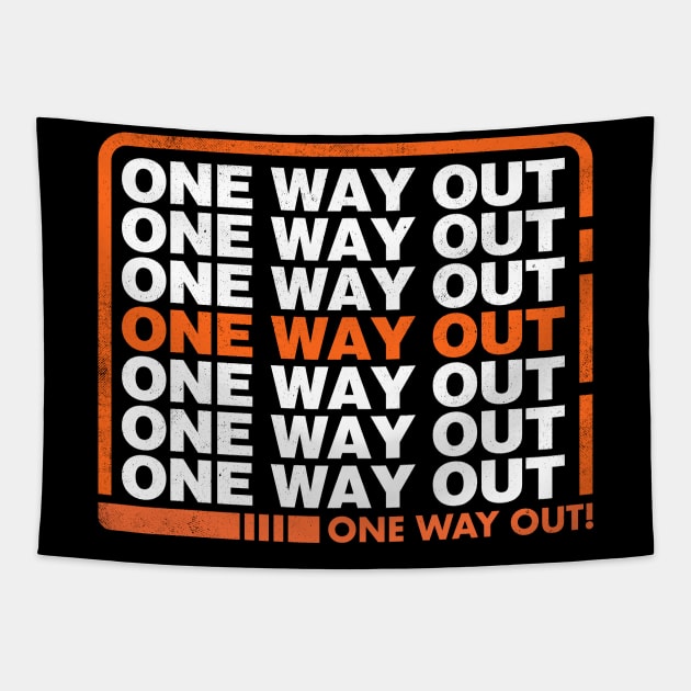 One Way Out Tapestry by technofaze