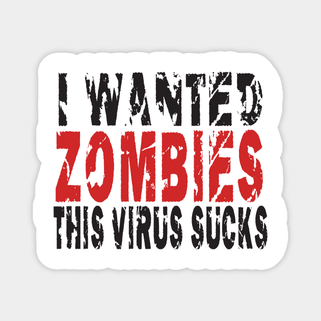 Zombies Virus Magnet by Jackys Design Room