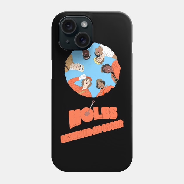 Holes Deserved An Oscar Phone Case by PlanetWeirdPod