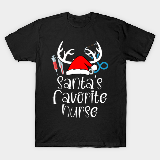 Discover santas favorite nurse funny christmas & xmas nurse - Santas Favorite Nurse - T-Shirt