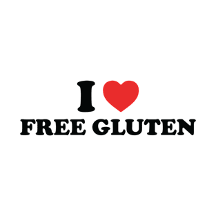 I love free gluten T-Shirt