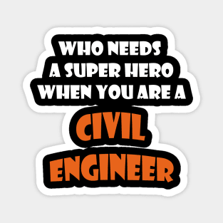 Iam the best civil Engineer Magnet