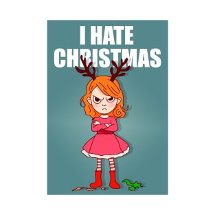 I hate christmas T-Shirt