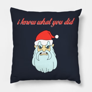 Santa Claus I Know What You Did funny christmas xmas cartoon Pillow