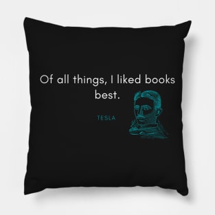 Nikola Tesla Quote Pillow