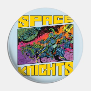 Ride 'em Space Knight! Pin