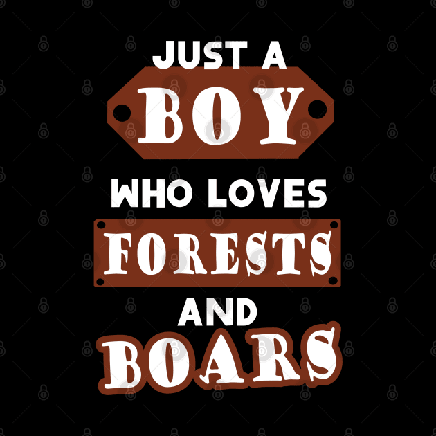 Men wild boar forest wild boar boys saying by FindYourFavouriteDesign