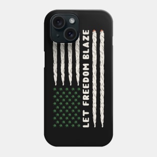 Let Freedom Blaze Joints Phone Case