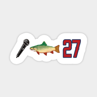 Mic Trout 27!!! Magnet