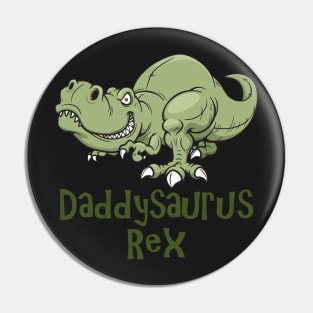 Daddysaurus Rex Pin