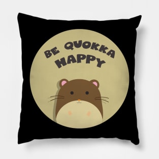 be quokka happy Pillow